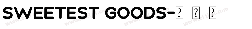 sweetest goods字体转换